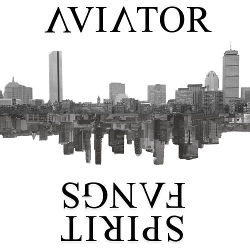 Aviator/Spirit Fangs - Split (2012)