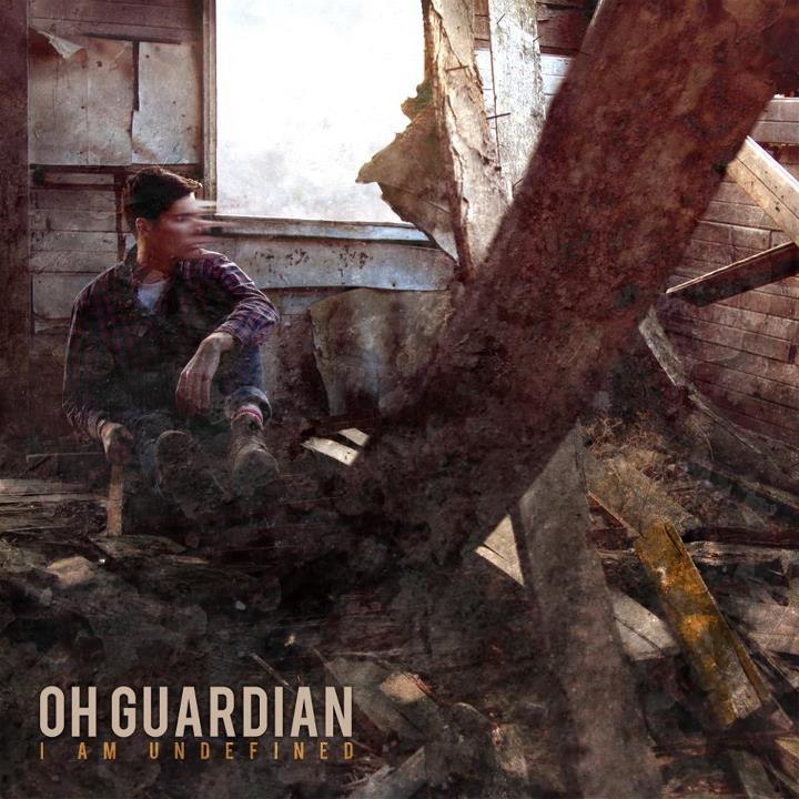 Oh, Guardian -  I Am Undefined [EP] (2012)