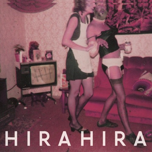 Hira Hira - Now Here Nowhere (2012)